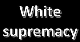 WhiteSupremacy